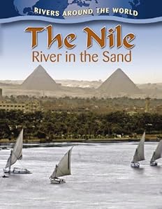 The Nile: River in the Sand