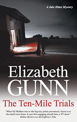 The Ten-Mile Trials by Elizabeth Gunn