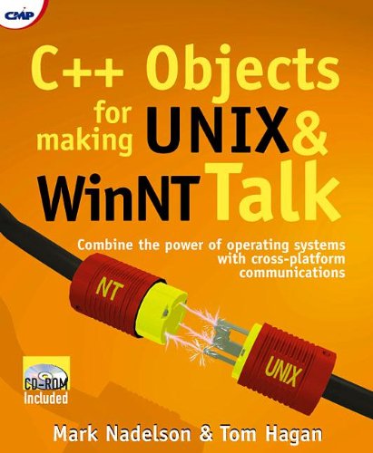 C++ Objects for Making UNIX and WinNT Talk by Mark Nadelson