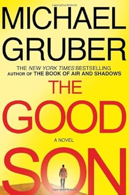The Good Son: A Novel