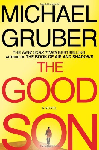 The Good Son: A Novel by Michael Gruber