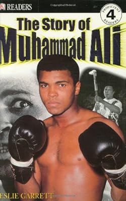 DK Readers: The Story of Muhammad Ali (Level 4: Proficient Readers)