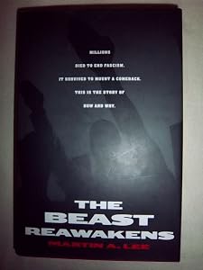 The Beast Reawakens by Martin A. Lee