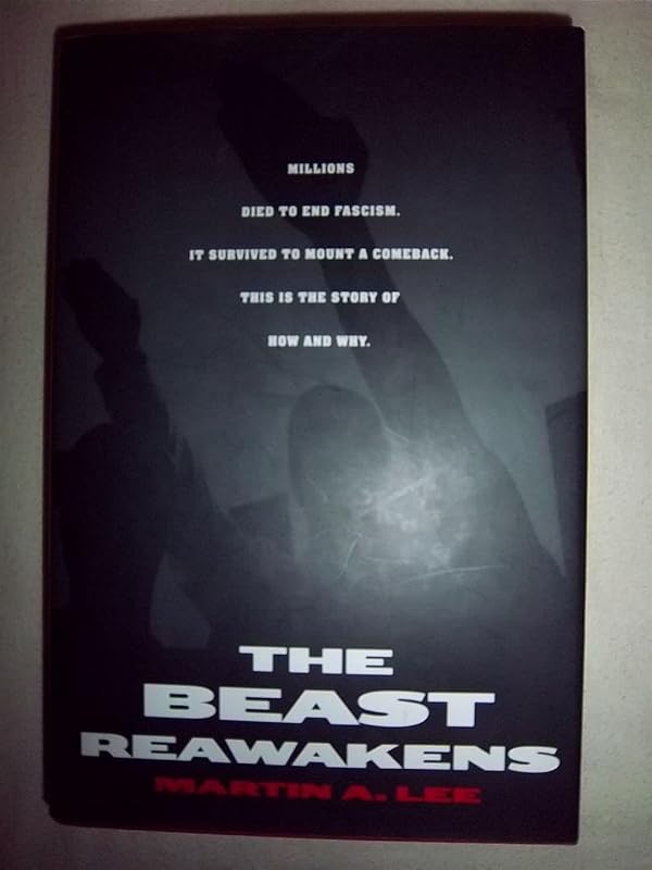 The Beast Reawakens by Martin A. Lee