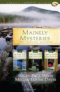 Mainely Mysteries: Homicide at Blue Heron Lake/Treasure at Blue Heron Lake/Impostors at Blue Heron Lake