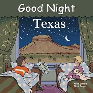Good Night Texas (Good Night Our World series)