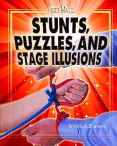 Stunts, Puzzles, and Stage Illusions by Nicholas Einhorn