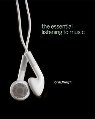 The Essential Listening to Music (with Audio CD and Music CourseMate with eBook Printed Access Card)