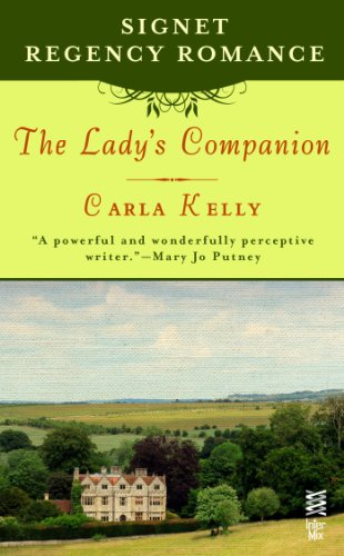 The Lady's Companion: Signet Regency Romance (InterMix) by Carla Kelly
