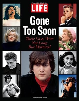 LIFE Gone too Soon: Their Lives Were Not Long but Mattered