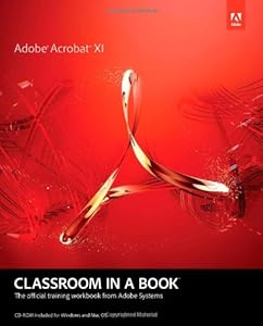 Adobe Acrobat XI Classroom in a Book