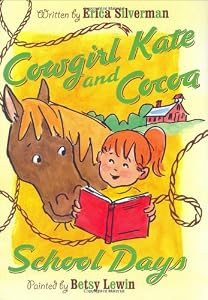 Cowgirl Kate and Cocoa: School Days