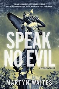Speak No Evil: A Joe Donovan Thriller