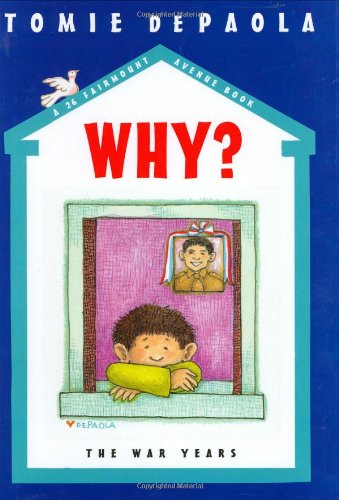 Why?: A 26 Fairmount Avenue Book (26 Fairmount Avenue Books) by Tomie dePaola