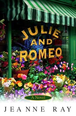 Julie and Romeo: A Novel