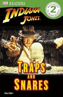 DK Readers L2: Indiana Jones: Traps and Snares