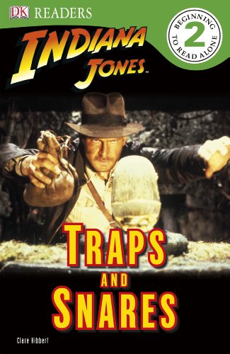 DK Readers L2: Indiana Jones: Traps and Snares by DK Publishing