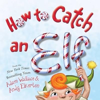 How to Catch an Elf