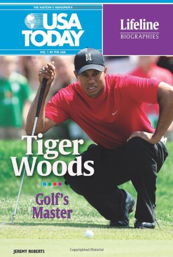 Tiger Woods: Golf's Master by Jeremy Roberts