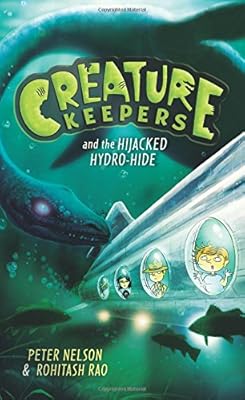 Creature Keepers and the Hijacked Hydro-Hide