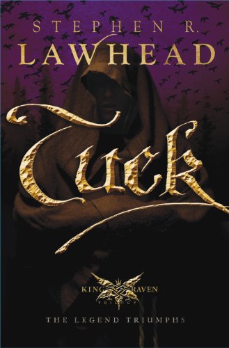 Tuck: The King Raven Trilogy - Book 3 by Stephen Lawhead