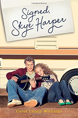 Signed, Skye Harper by Carol Lynch Williams
