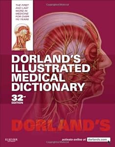 Dorland's Illustrated Medical Dictionary, 32e
