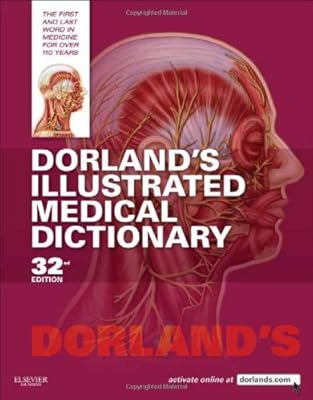 Dorland's Illustrated Medical Dictionary, 32e