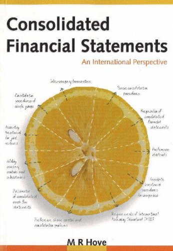 Consolidated Financial Statements: An International Perspective by Mfandaidza Reuben Hove