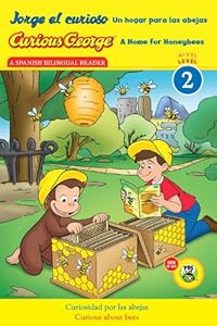 Jorge el curioso Un hogar para las abejas/Curious George A Home for Honeybees
