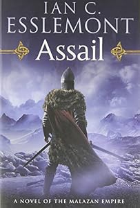 Assail: A Novel of the Malazan Empire by Ian C. Esslemont