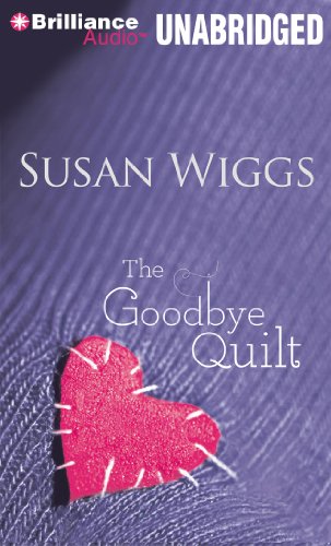 The Goodbye Quilt by Susan Wiggs