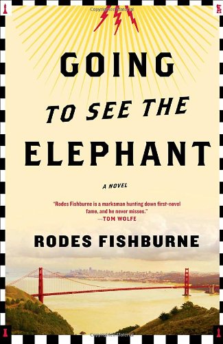 Going to See the Elephant by Rodes Fishburne