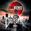 Twin Destinies