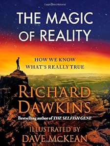 The Magic of Reality: How We Know What's Really True