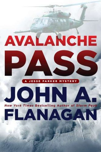 Avalanche Pass (A Jesse Parker Mystery) by John Flanagan