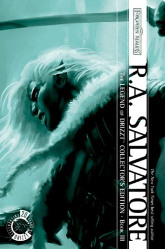 The Legend of Drizzt Collector's Edition, Book III by R  A Salvatore