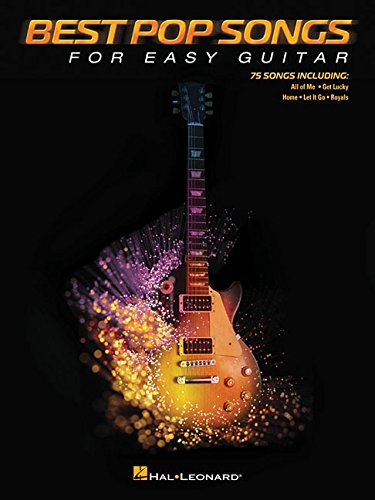 Best Pop Songs for Easy Guitar: by Hal Leonard Corp.
