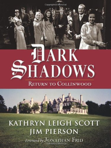Dark Shadows: Return to Collinwood by Kathryn Leigh Scott