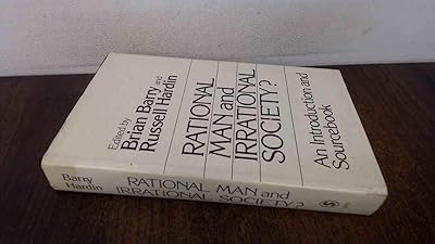 Rational Man and Irrational Society?: An Introduction and Sourcebook