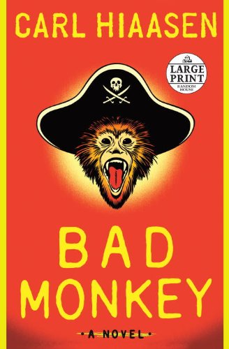 Bad Monkey by Carl Hiaasen