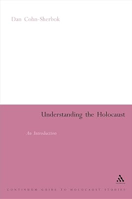 Understanding the Holocaust: An Introduction (Issues in Contemporary Religion)