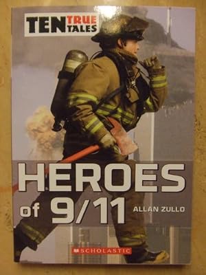 Ten True Tales - Heroes of 9/11