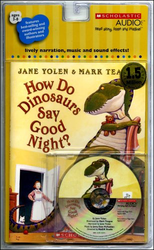 How Do Dinosaurs Say Good Night? - Audio by Jane Yolen
