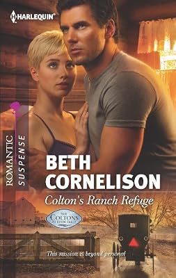 Colton's Ranch Refuge (The Coltons of Eden Falls)