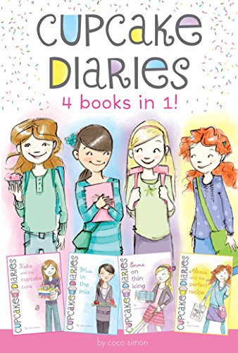 Cupcake Diaries 4-in-1: Katie and the Cupcake Cure; Mia in the Mix; Emma on Thin Icing; Alexis and the Perfect Recipe by Coco Simon