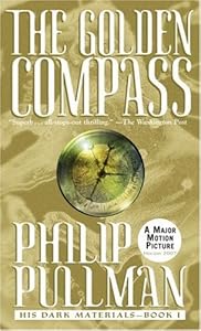 The Golden Compass (His Dark Materials, Book 1)