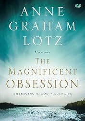 The Magnificent Obsession: Embracing the God-Filled Life