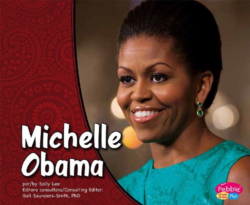 Michelle Obama/Michelle Obama by Lucia Raatma