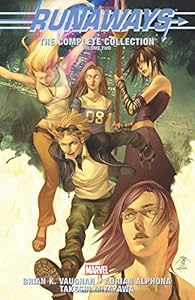 Runaways: The Complete Collection Volume 2 by Brian K. Vaughn  ,